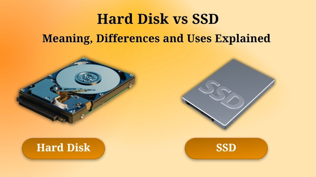HDD vs SSD explained with key differences in speed, storage and performance