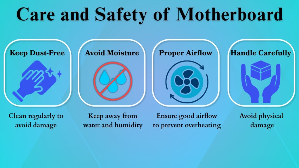 care and safety of motherboard tips dust free moisture airflow handling